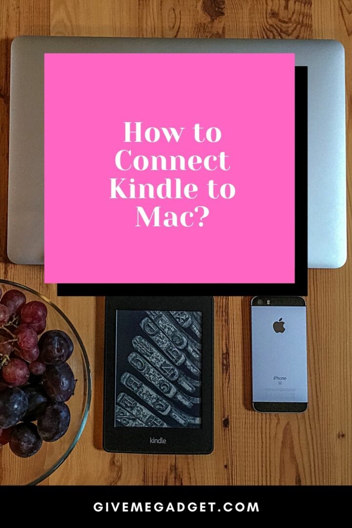 connect kindle to macbook