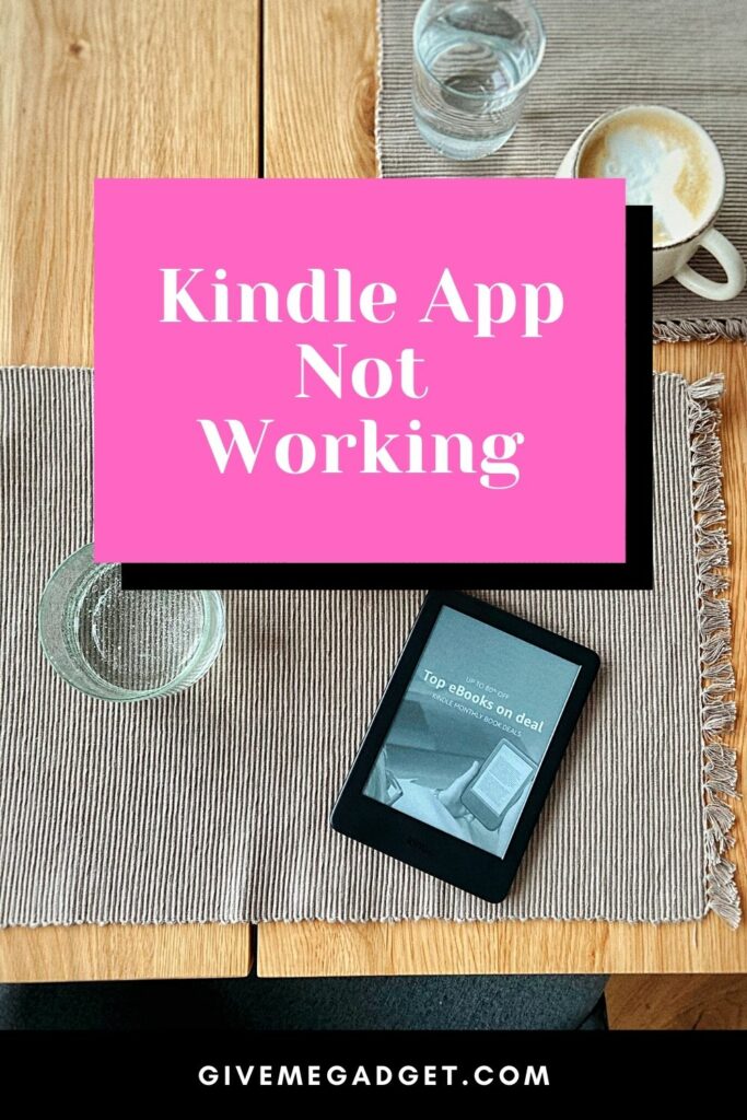Kindle App Not Working