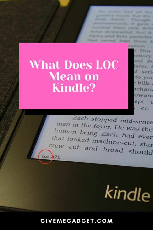 What Does Loc Mean On Kindle