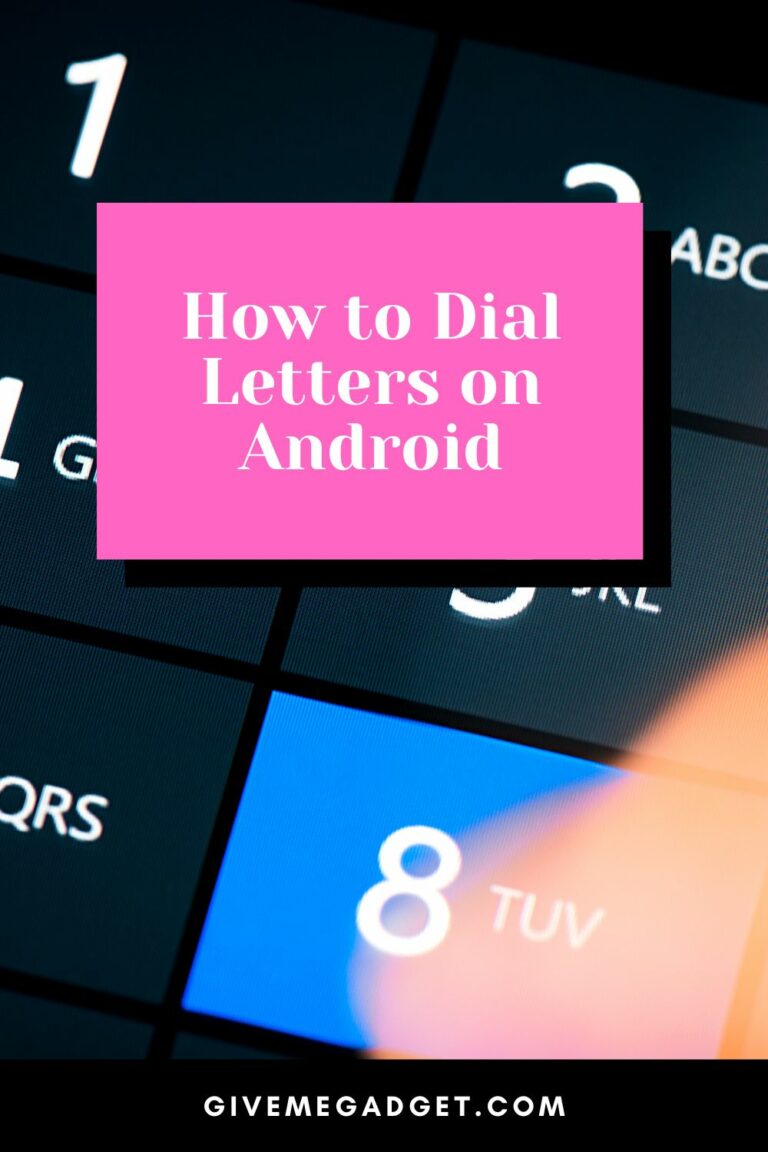 how-to-dial-letters-on-android-the-1-easiest-way